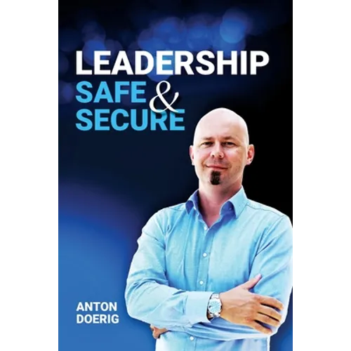 Leadership. Safe & Secure.