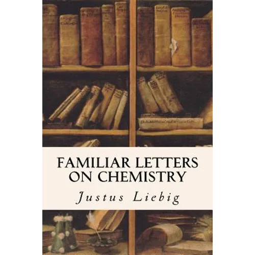 Familiar Letters on Chemistry
