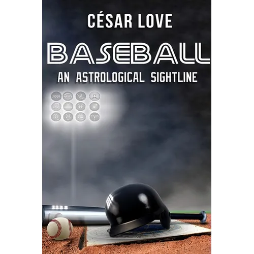 Baseball: An Astrological Sightline