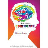 Flavors of Confidence: A Reflection for Those in Need