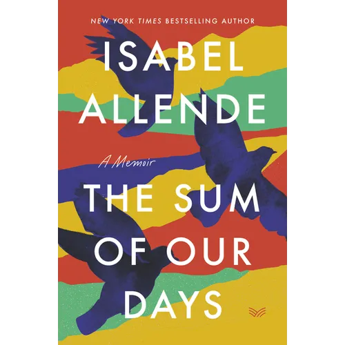 The Sum of Our Days: A Memoir