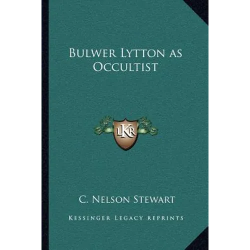 Bulwer Lytton as Occultist