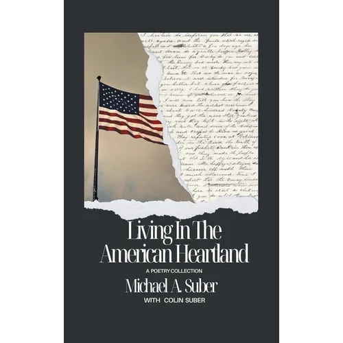 Living In The American Heartland: A Poetry Collection