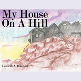 My House On A Hill