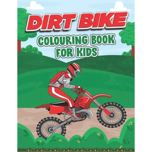 Dirt Bike Coloring Book for Kids: This Book Stress Relief Easy Coloring Book For Little Children