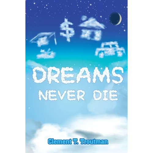 Dreams Never Die