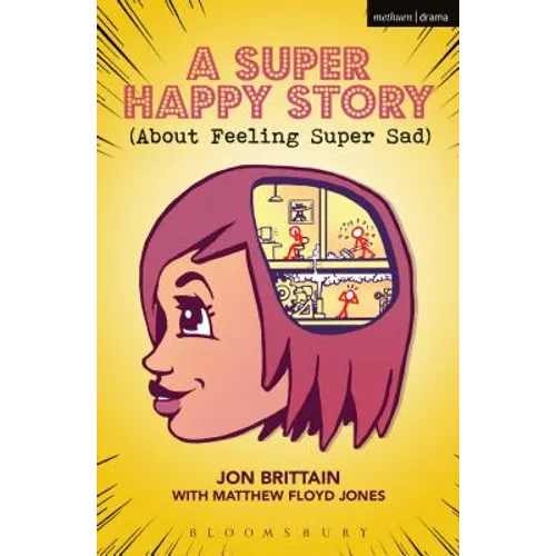 A Super Happy Story (about Feeling Super Sad)