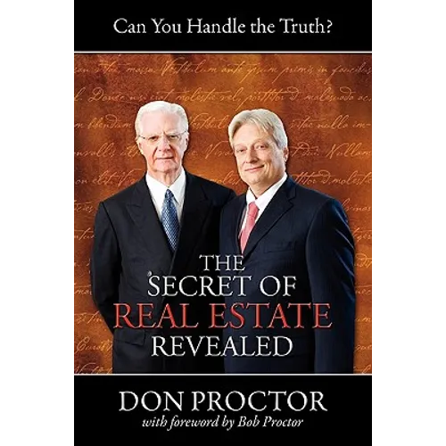 The Secret of Real Estate Revealed