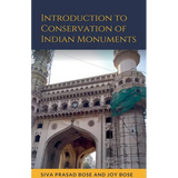 Introduction to Conservation of Indian Monuments