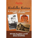 Kinfolks Knives: A History of Cutlery and Cousins - Paperback