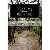 The Diary of Samuel Pepys 1663 - Paperback
