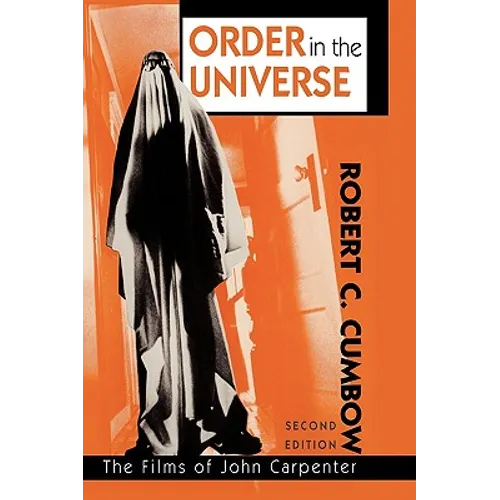 Order in the Universe: The Films of John Carpenter