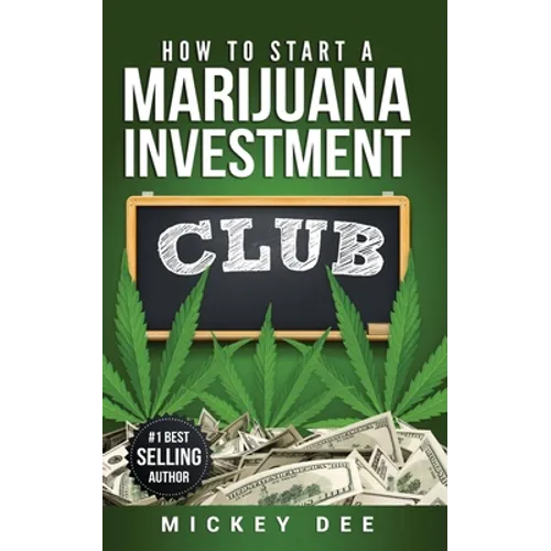 How To Start A Marijuana Investment Club