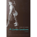 A Certain Loneliness: A Memoir - Paperback