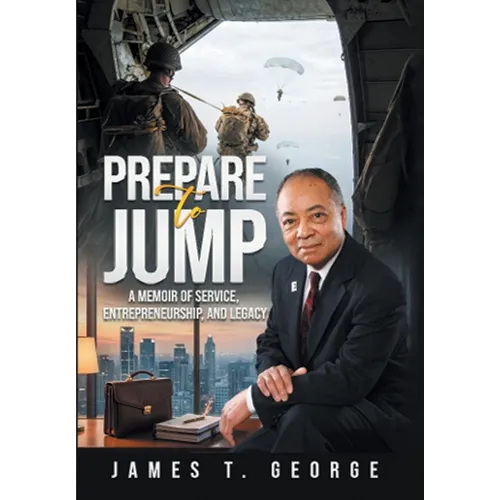 Prepare to Jump: A Memoir of Service, Entrepreneurship, & Legacy