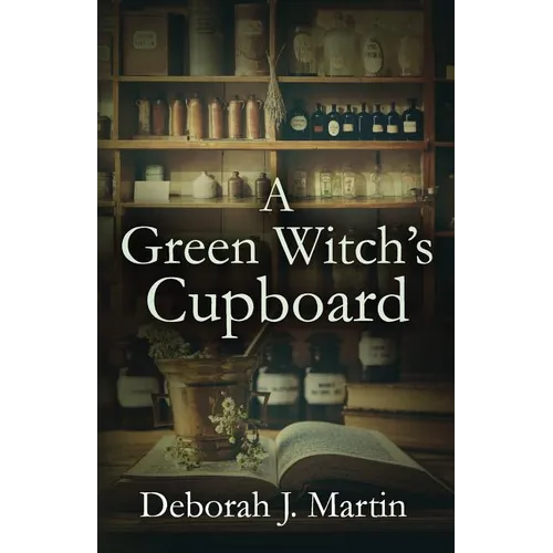A Green Witch's Cupboard