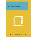 The Drug Story