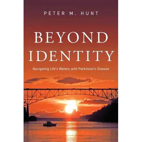 Beyond Identity: Navigating life's waters with Parkinson's disease
