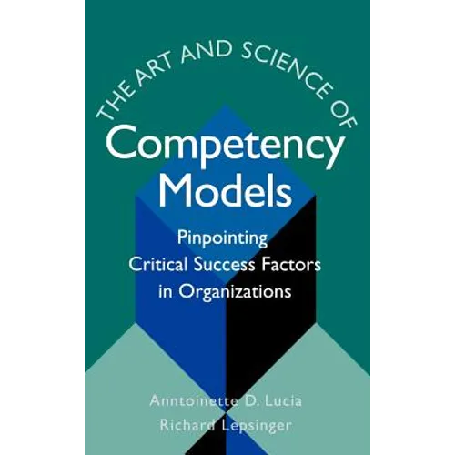 The Art & Science of Competency Models