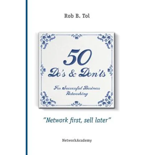 50 Do's & Don'ts for successful business networking