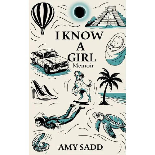 I Know a Girl