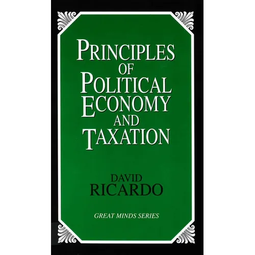 Principles of Political Economy and Taxation