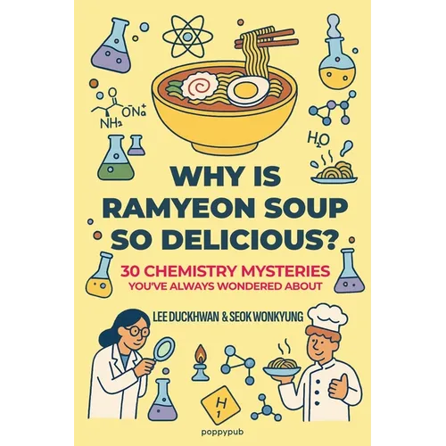 Why Is Ramyeon Soup So Delicious?