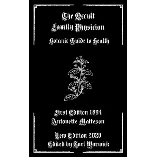 The Occult Family Physician: Botanic Guide to Health