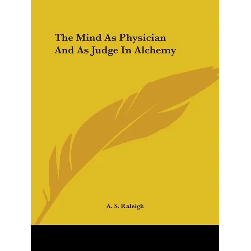 The Mind As Physician And As Judge In Alchemy