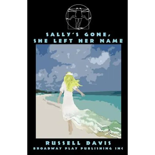 Sally's Gone, She Left Her Name