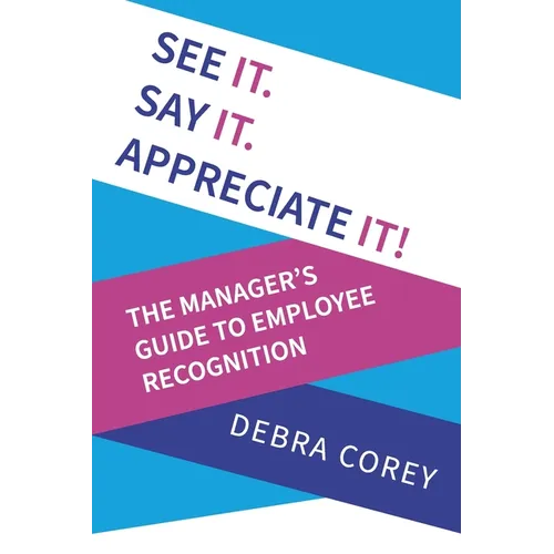 See it. Say it. Appreciate it!