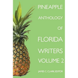 Pineapple Anthology of Florida Writers
