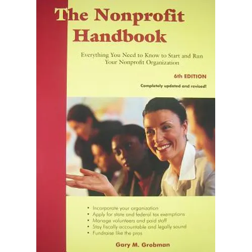 The Nonprofit Handbook: Everything You Need to Know to Start and Run Your Nonprofit Organization