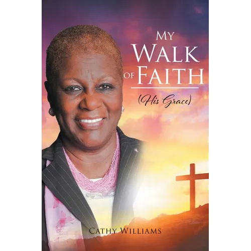 My Walk of Faith: His Grace