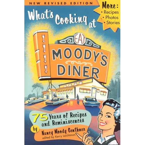 What's Cooking at Moody's Diner