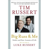 Big Russ and Me: Father and Son: Lessons of Life - Paperback