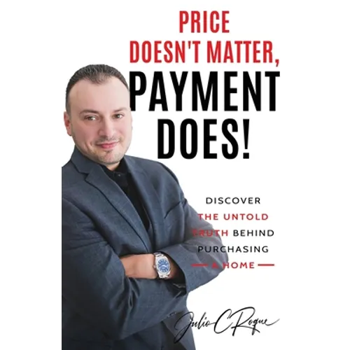 Price Doesn't Matter, Payment Does!
