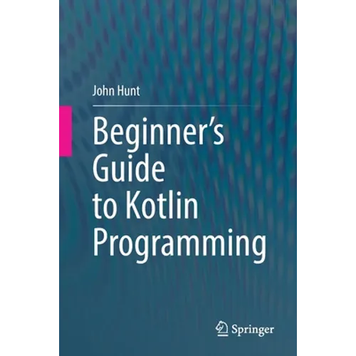 Beginner's Guide to Kotlin Programming