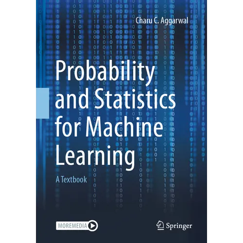 Probability and Statistics for Machine Learning: A Textbook