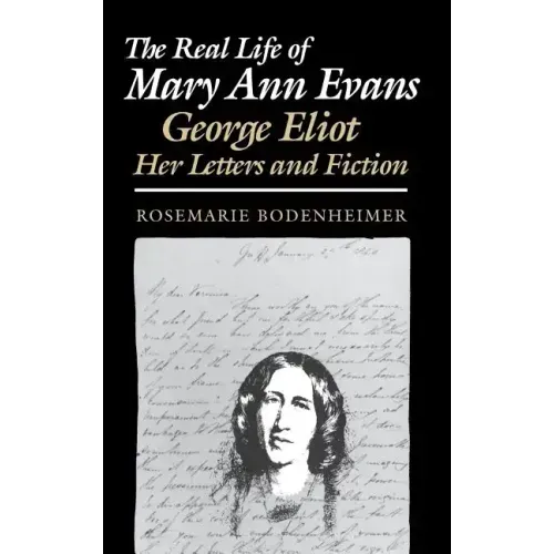The Real Life of Mary Ann Evans