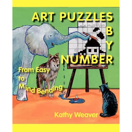 Art Puzzles by Number: From Easy to Mind Bending