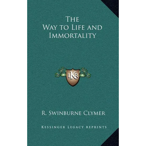 The Way to Life and Immortality