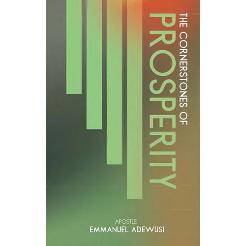 The Cornerstones of Prosperity