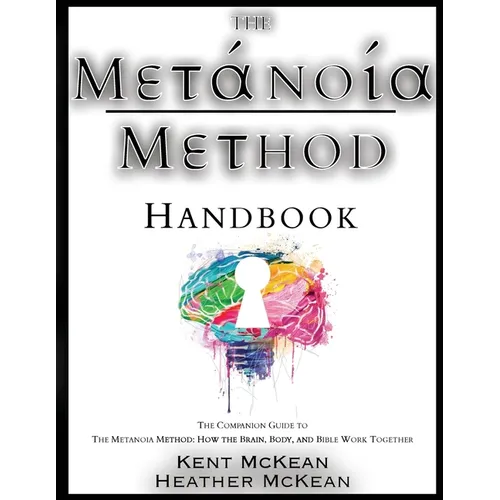 The Metanoia Method Handbook