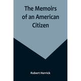 The Memoirs of an American Citizen - Paperback