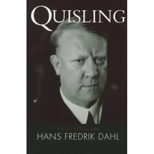 Quisling: A Study in Treachery
