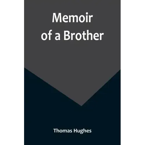 Memoir of a Brother