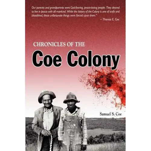 Chronicles of the Coe Colony