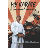 My Karate a personal journey: a personal journey - Paperback