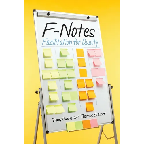 F-Notes: Facilitation for Quality